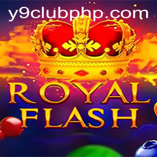 Unveiling RoyalFlash: A Deep Dive into the Exhilarating Game with Y9club PHP Integration